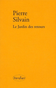 Le jardin des retours - Silvain Pierre