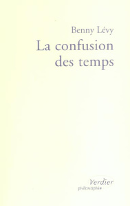 La confusion des temps - Lévy Benny