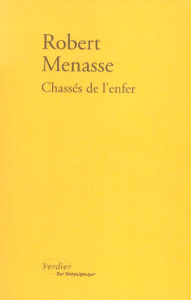 Chassés de l'enfer - Menasse Robert ; Rocher-Jacquin Marianne ; Rocher