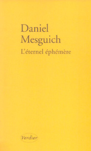L'éternel éphémère. Suivi de Le sacrifice par Jacques Derrida - Mesguich Daniel ; Derrida Jacques