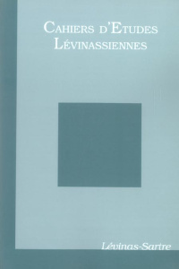 Cahiers d'Etudes Lévinassiennes N° 5 : Lévinas-Sartre - Hanus Gilles ; Bedorf Thomas ; Cohen Richard A. ;