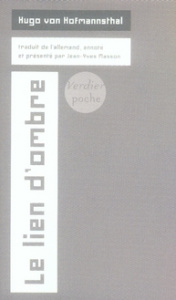 Le lien d'ombre. Edition bilingue français-allemand - Hofmannsthal Hugo von ; Masson Jean-Yves