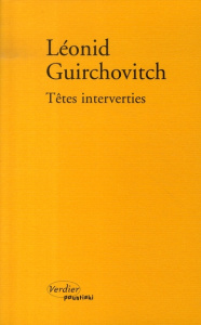 Têtes interverties - Guirchovitch Leonid ; Jurgenson Luba