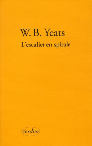 L'escalier en spirale. Et autres poèmes, édition bilingue français-anglais - Yeats William Butler ; Masson Jean-Yves