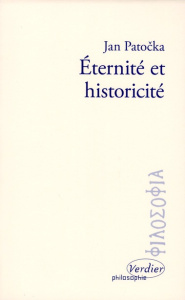 Eternité et historicité - Patocka Jan ; Abrams Erika