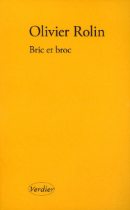Bric et broc - Rolin Olivier