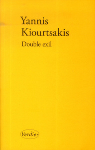 Double exil - Kiourtsakis Yannis ; Bouchet René