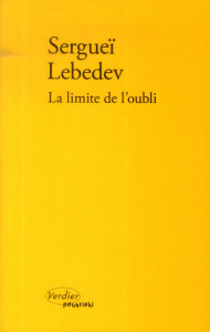 La limite de l'oubli - Lebedev Sergueï ; Jurgenson Luba