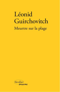 Meurtre sur la plage - Guirchovitch Léonid ; Jurgenson Luba