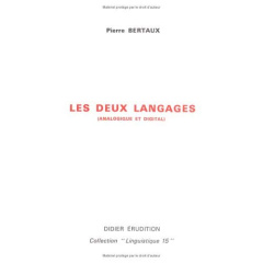Les Deux langages (analogique et digital) - Bertaux Pierre