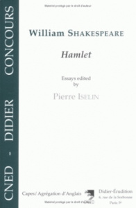 William Shakespeare, "Hamlet". Essays - Iselin Pierre