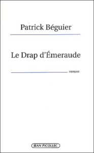 Le Drap d'Emeraude - Béguier Patrick