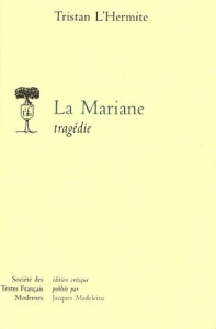 La Mariane - TRISTAN L'HERMITE