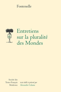 Entretiens sur la pluralité des mondes - Fontenelle Bernard de