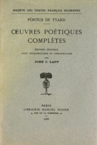 oeuvres poétiques complètes - Tyard Pontus de ; Lapp John c.