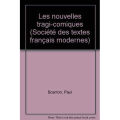 Les Nouvelles tragi-comiques - Scarron Paul ; Guichemerre Roger