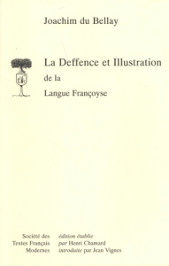 La Deffence et Illustration de la Langue Françoyse - Du Bellay Joachim ; Chamard Henri ; Vignes Jean