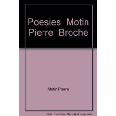Poésies - Motin Pierre ; Peureux Guillaume