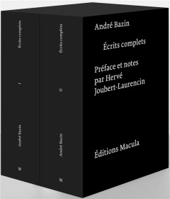 Ecrits complets. Coffret en 2 volumes - Bazin André ; Joubert-Laurencin Hervé ; Eugène Pie