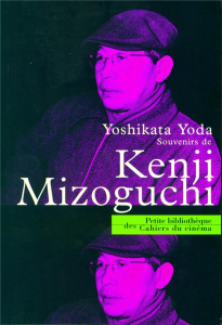 Souvenirs de Kenji Mizoguchi - Yoshikata Yoda
