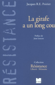 La girafe a un long cou - Poirier Jacques-R-E ; Lescure Jean