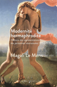 Modernité hermaphrodite - Mens Magali Le