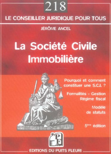 La société civile immobilière. 5e édition - Ancel Jérôme
