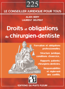 Droits et obligations du chirurgien-dentiste - Béry Alain ; Delprat Laurent