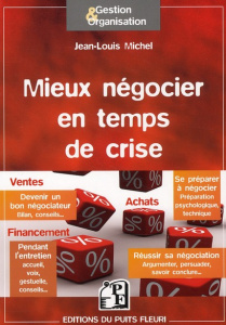 Mieux négocier en temps de crise - Michel Jean-Louis