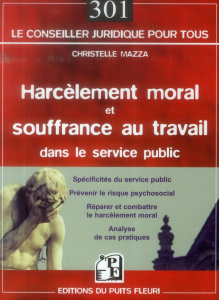 Harcèlement moral et souffrance au travail dans le service public - Mazza Christelle