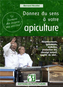 Donnez du sens à votre apiculture ? - Nicollet Bernard