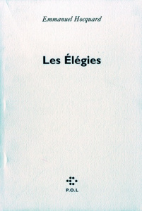 Les Élégies - Hocquard Emmanuel