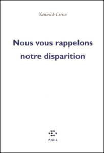 Nous vous rappelons notre disparition - Liron Yannick