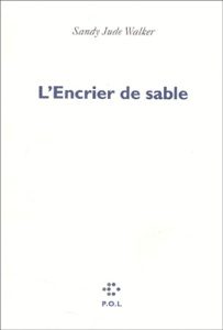 L'encrier de sable - Walker Sandy-Jude