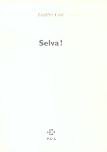 Selva ! La cité sans femmes - Léal Frédéric