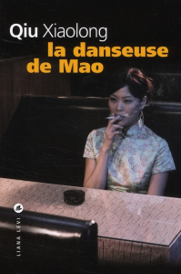 La danseuse de Mao - Qiu Xiaolong ; Gonzalez Batlle Fanchita