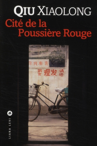 Cité de la Poussière Rouge - Qiu Xiaolong ; Gonzalez Batlle Fanchita