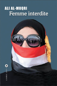Femme interdite - Al-Muqri Ali ; Osman Khaled ; Mehanna Ola