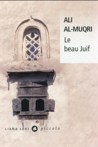 Le beau Juif - Al-Muqri Ali ; Osman Khaled ; Mehanna Ola