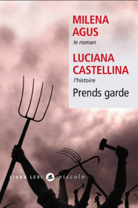Prends garde - Agus Milena ; Castellina Luciana ; Faurobert Maria