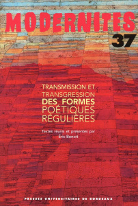 Transmission et transgression des formes poétiques régulières - Benoit Eric