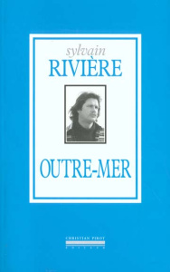 Outre-mer - Rivière Sylvain