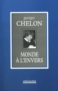Monde à l'envers - Chelon Georges
