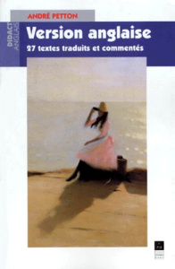 Version anglaise. 27 textes traduits et commentés - Petton André