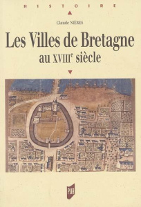les villes de Bretagne au XVIIIe siecle - Nières Claude