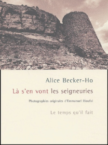 Là s'en vont les seigneuries - Becker-Ho Alice