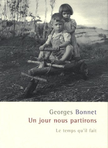 Un jour nous partirons - Bonnet Georges