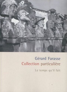 Collection particulière - Farasse Gérard