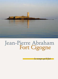 Fort-Cigogne - Abraham Jean-Pierre
