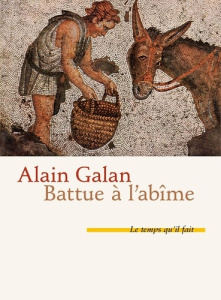 Battue à l'abîme - Galan Alain